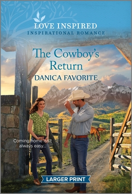 The Cowboy's Return: An Uplifting Inspirational Romance Cover Image