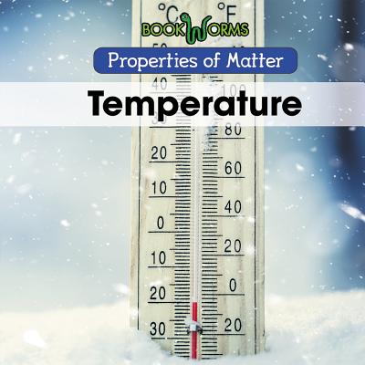 Temperature (Properties of Matter)