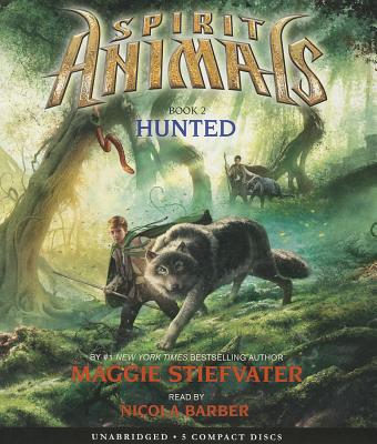 Hunted (Spirit Animals, Book 2) (CD-Audio) | Greenlight Bookstore