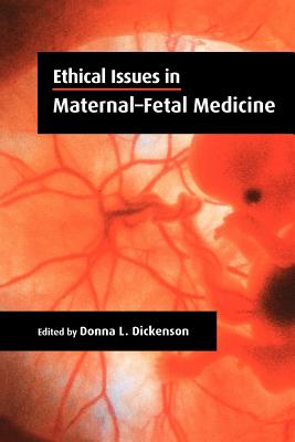 Ethical Issues in Maternal-Fetal Medicine Cover Image