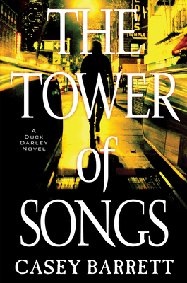 The Tower of Songs (A Duck Darley Novel #3) Cover Image