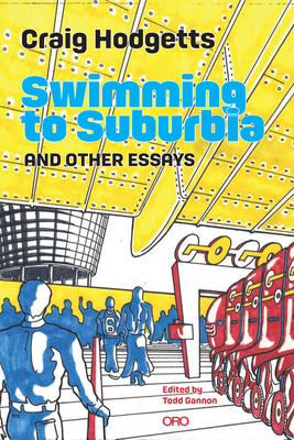 Swimming to Suburbia and Other Essays