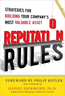 Reputation Rules: Strategies for Building Your Company's Most Valuable Asset Cover Image