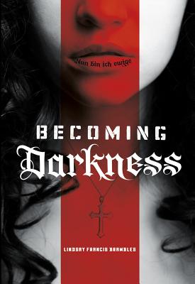 Becoming Darkness Cover Image