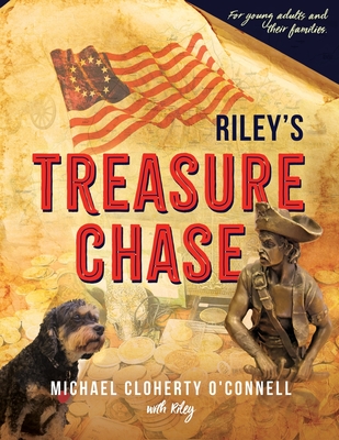 Riley's Treasure Chase: For young adults and their families By Michael Cloherty O'Connell Cover Image