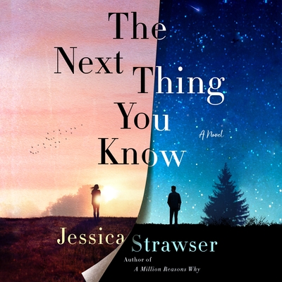 The Next Thing You Know: A Novel Cover Image