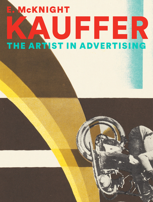 E. McKnight Kauffer: The Artist in Advertising Cover Image