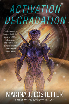 Activation Degradation: A Novel By Marina J. Lostetter Cover Image