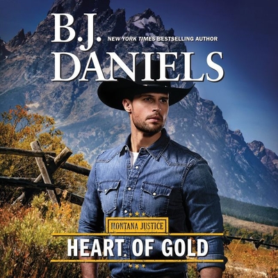 Heart of Gold Lib/E (Montana Justice Series Lib/E)