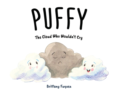 Puffy the Cloud Who Wouldn't Cry Cover Image