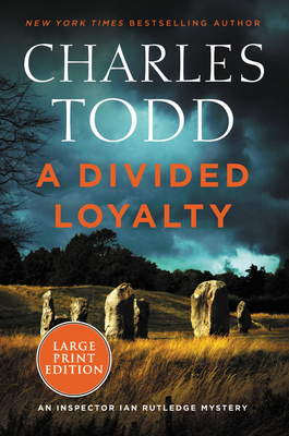 A Divided Loyalty: A Novel (Inspector Ian Rutledge Mysteries #22) Cover Image