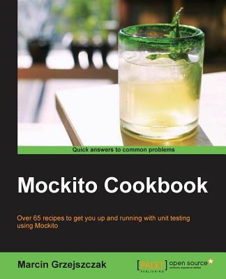 Mockito Cookbook By Marcin Grzejszczak Cover Image