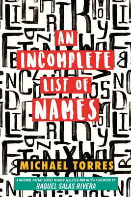 An Incomplete List of Names: Poems (National Poetry Series #5)