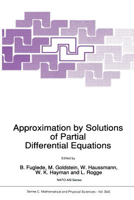 Approximation by Solutions of Partial Differential Equations (NATO Science Series C: #365) Cover Image