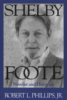 Shelby Foote: Novelist and Historian Cover Image