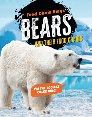 Bears: And Their Food Chains Cover Image