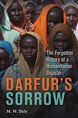 Darfur's Sorrow By M. W. Daly Cover Image