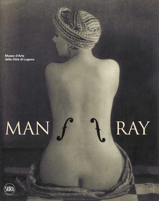 Man Ray By Guido Comis, Marco Franciolli Cover Image