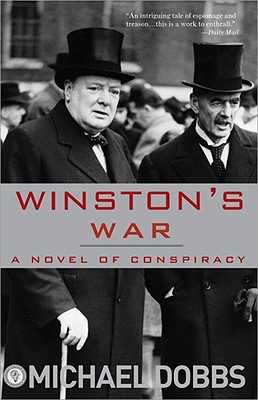Winston's War: A Novel of Conspiracy By Michael Dobbs Cover Image