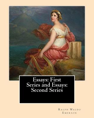 ralph waldo emerson essays first and second series