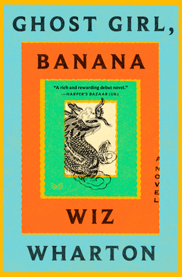 Ghost Girl, Banana: A Novel