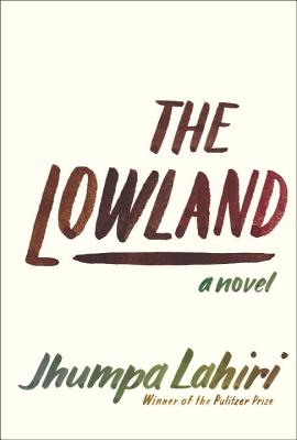 Cover Image for The Lowland: A Novel