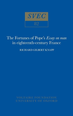 The Fortunes of Pope's 'Essay on Man' in 18th-Century France (Oxford University Studies in the Enlightenment) Cover Image