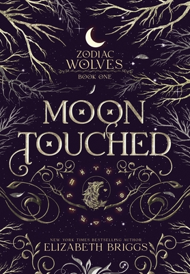 Moon Touched (Zodiac Wolves #1)