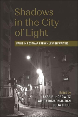 Shadows in the City of Light: Paris in Postwar French Jewish Writing Cover Image
