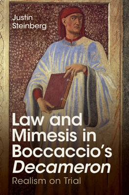 Law and Mimesis in Boccaccio's Decameron: Realism on Trial Cover Image
