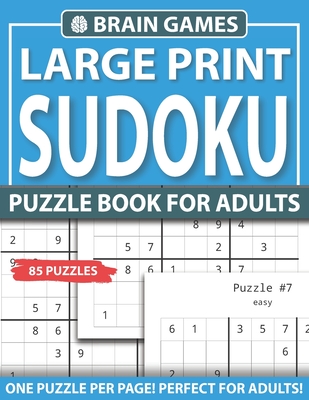 Brain Games Large Print Sudoku Puzzle Book For Adults: Large Print Sudoku Puzzle Book for Seniors Adults and Teens & Easy to hard Sudoku Puzzles with Cover Image