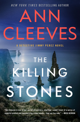 The Killing Stones: A Detective Jimmy Perez Novel (Jimmy Perez and Willow Reeves #1)