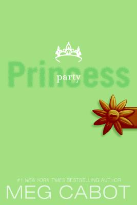The Princess Diaries, Volume VII: Party Princess Cover Image