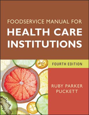 Foodservice Manual 4e (J-B AHA Press #150) By Ruby Parker Puckett Cover Image
