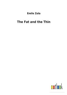 The Fat and the Thin Cover Image