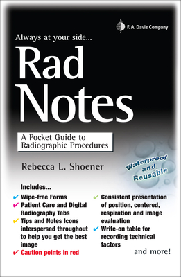 Rad Notes: A Pocket Guide to Radiographic Procedures (Davis's Notes) By Rebecca L. Shoener Cover Image
