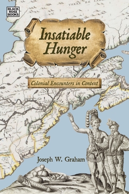 Insatiable Hunger: Colonial Encounters in Context Cover Image