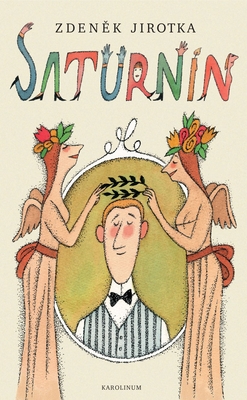 Saturnin: Second Edition (Modern Czech Classics) Cover Image