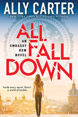 Cover for All Fall Down (Embassy Row, Book 1)