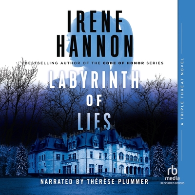 Labyrinth of Lies (Triple Threat #2) By Irene Hannon, Thérèse Plummer (Read by) Cover Image