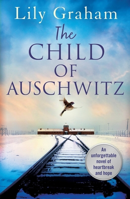 The Child of Auschwitz By Lily Graham Cover Image