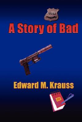 Cover for A Story of Bad