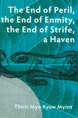 The End of Peril, the End of Enmity, the End of Strife, a Haven Cover Image
