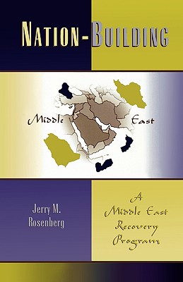 Nation-Building: A Middle East Recovery Program Cover Image