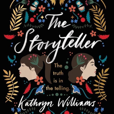The Storyteller Lib/E By Kathryn Williams, Jennifer Jill Araya (Read by) Cover Image