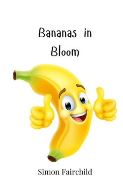 Cover for Bananas in Bloom