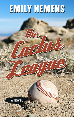 The Cactus League By Emily Nemens Cover Image