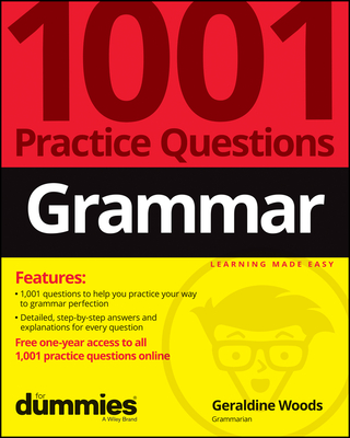 Grammar: 1001 Practice Questions for Dummies (+ Free Online Practice) By Geraldine Woods Cover Image