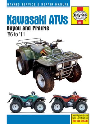Kawasaki ATVs Bayou and Prairie '86 to '11 (Haynes Service & Repair Manual) Cover Image
