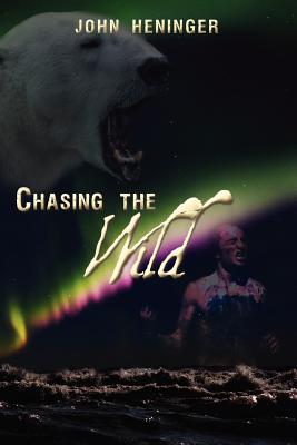 Chasing the Wild Cover